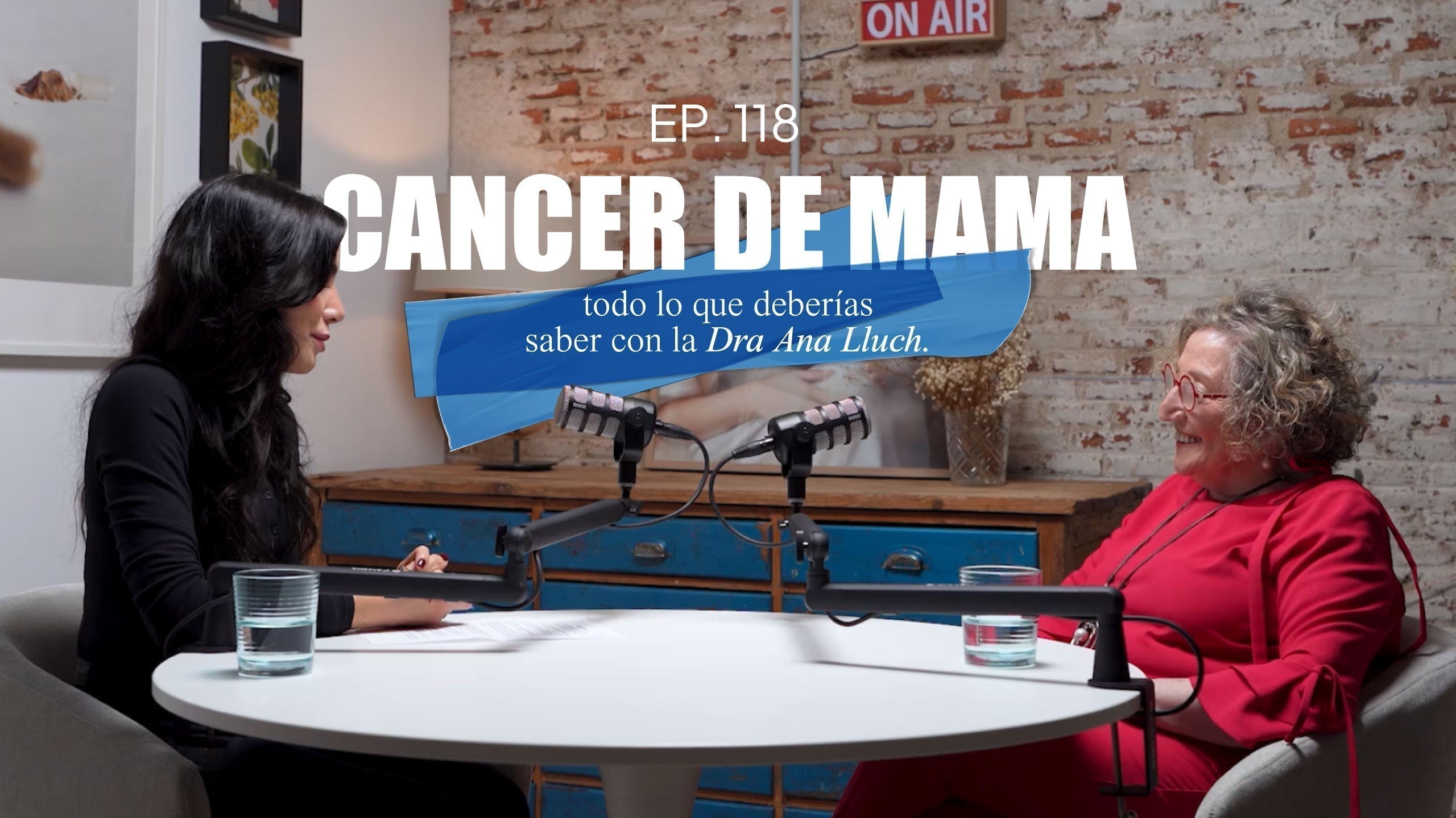 EP 118. Cáncer de mama: todo lo que debes saber con la Dra. Ana Lluch